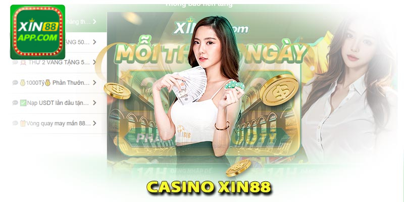 Giới thiệu sảnh casino Xin88 mới nhất 2024