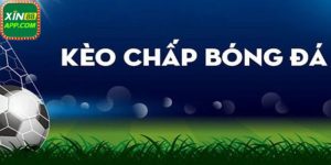 Kèo chấp 2 trái
